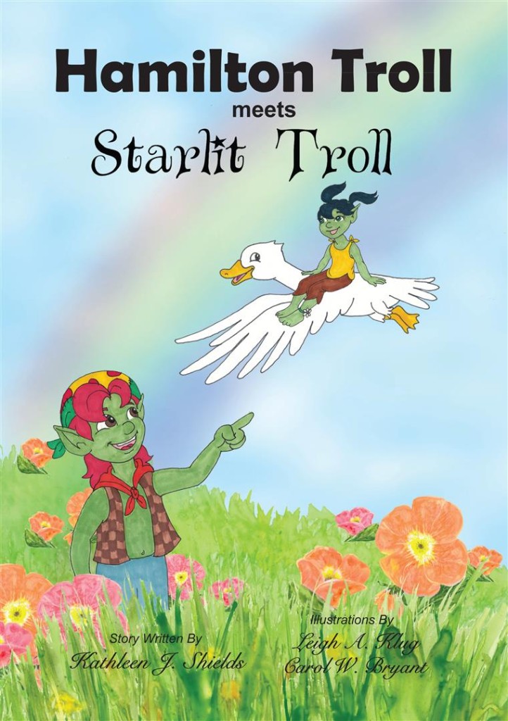 Hamilton Troll meets Starlit Troll Award Winning Author Kathleen J Shields educational books hamilton troll