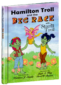 Hamilton Troll and the Big Race Award Winning Author Kathleen J Shields educational books hamilton troll