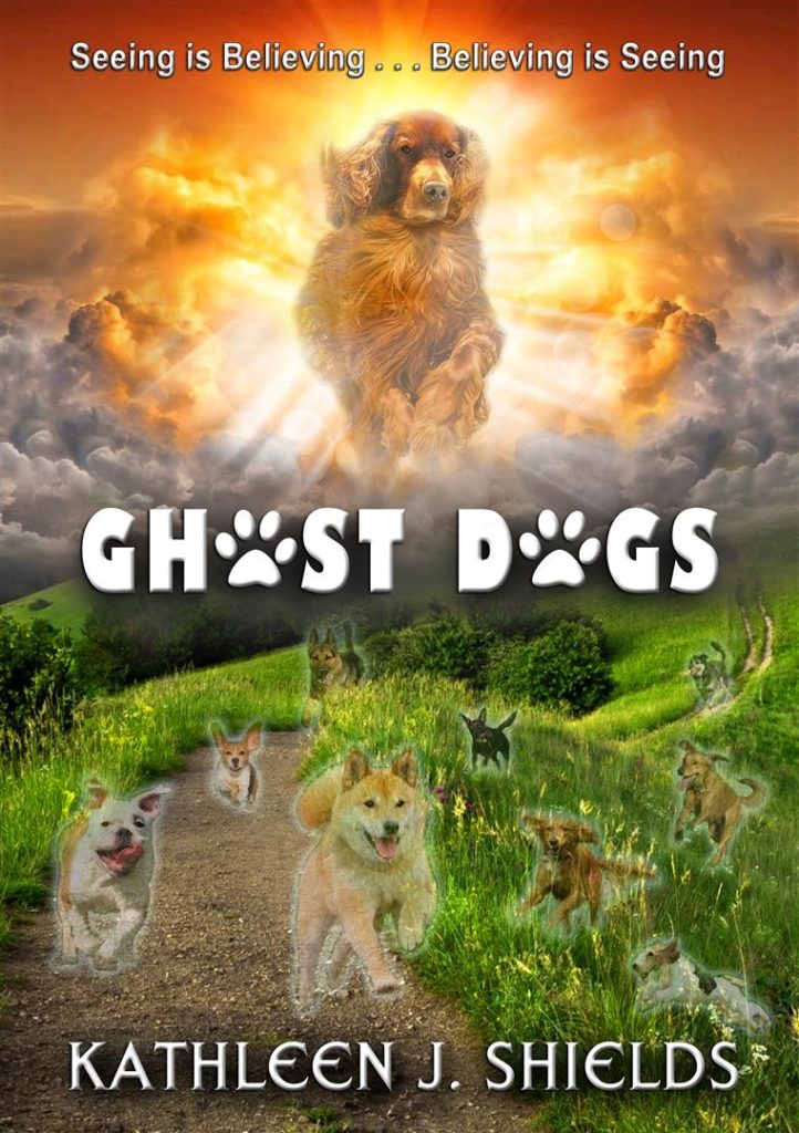 Ghost Dogs Book by Author Kathleen J. Shields