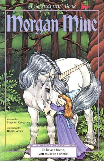Morgan Mine unicorn book by Stephen Cosgrove